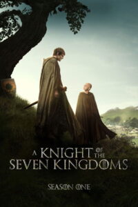A Knight of the Seven Kingdoms: Season 1