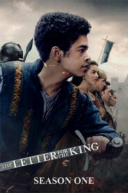 The Letter for the King: Season 1
