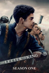 The Letter for the King: Season 1