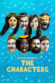 Netflix Presents: The Characters: Season 1