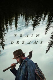 Train Dreams