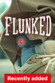 Flunked: Season 1